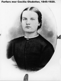 Cecilia
   Olsdotter (Bengtsson) 1845-1920